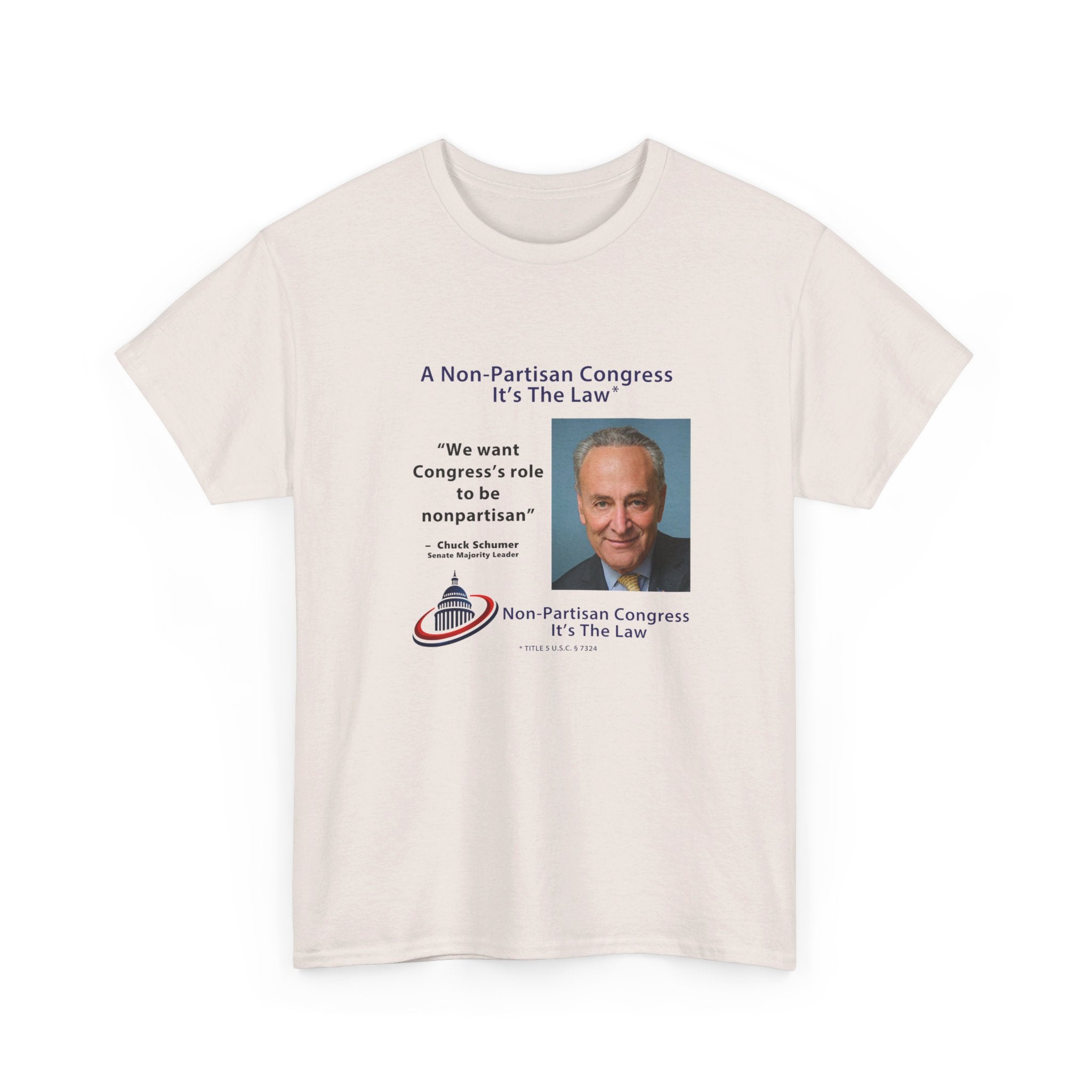 Senator Chuck Schumer | Non-Partisan Congress Heavy Cotton Tee