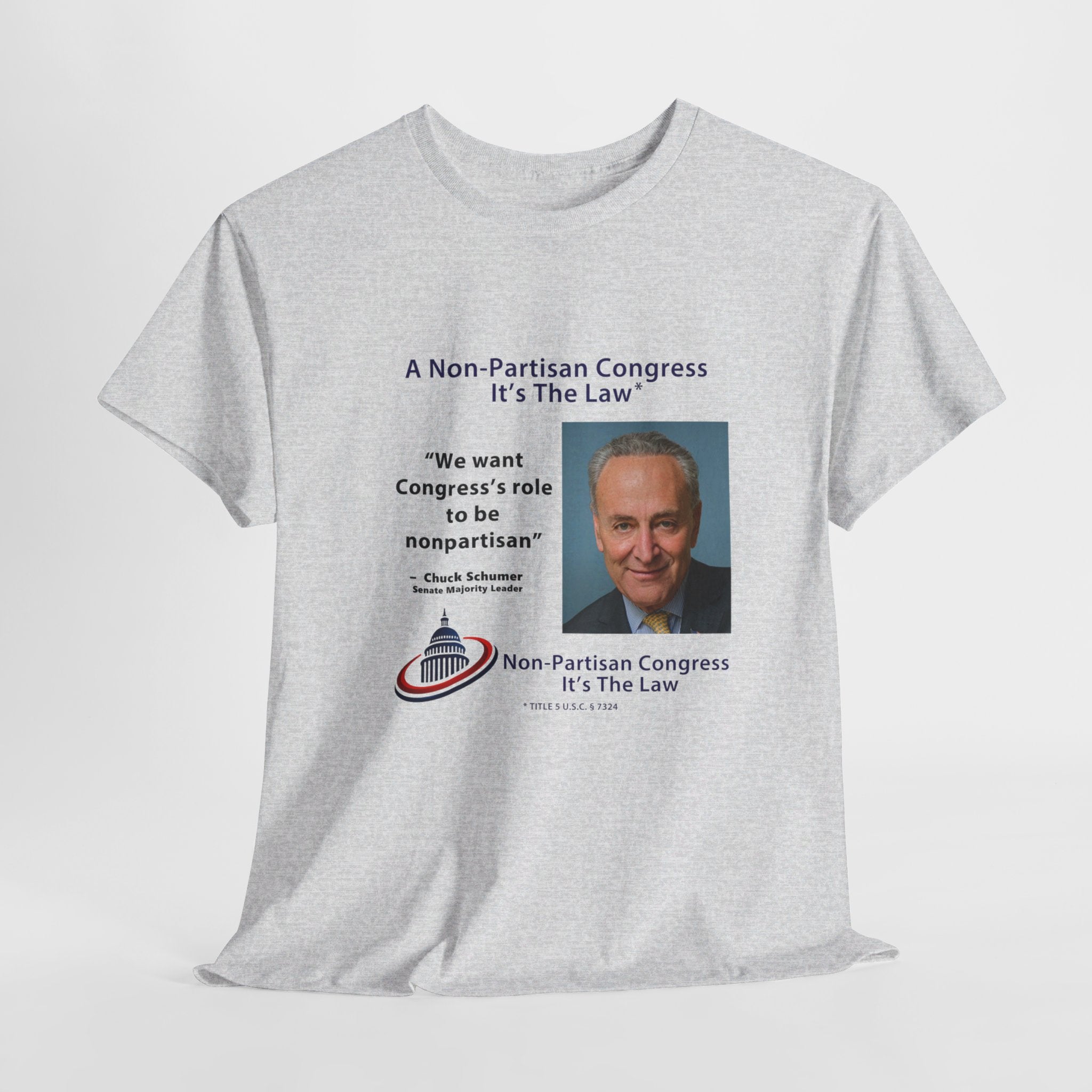 Senator Chuck Schumer | Non-Partisan Congress Heavy Cotton Tee