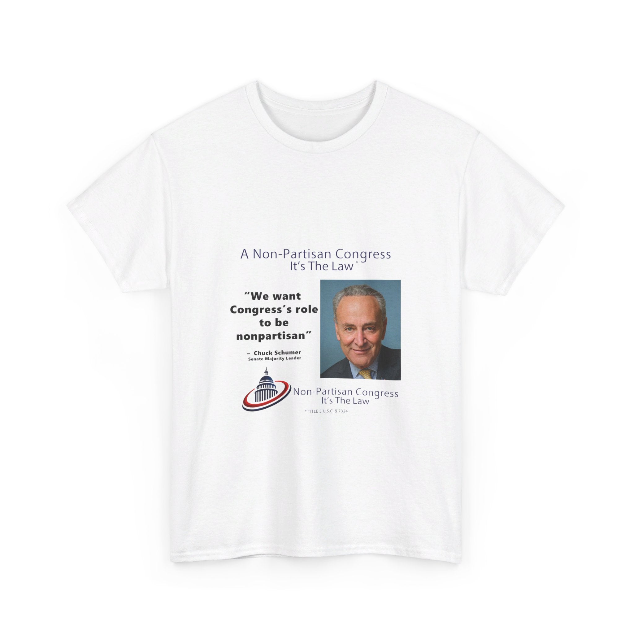 Senator Chuck Schumer | Non-Partisan Congress Heavy Cotton Tee