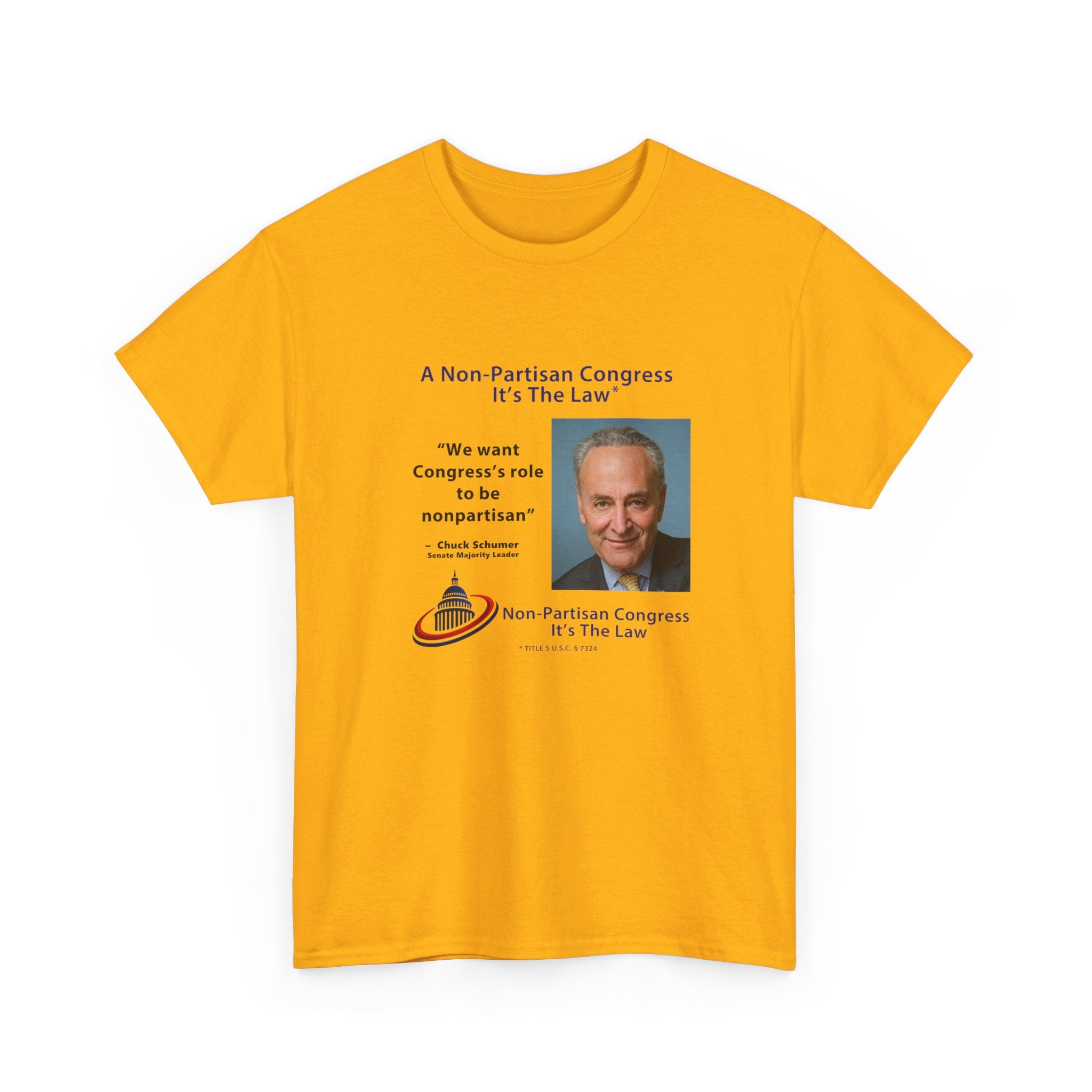 Senator Chuck Schumer | Non-Partisan Congress Heavy Cotton Tee